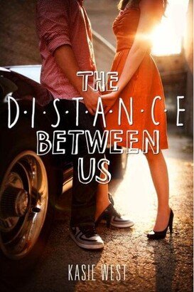 Barnes & Noble The Distance Between Us by Kasie West