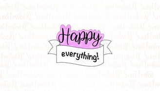 Happy Everything Plaque Cookie Cutter