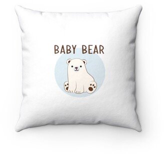 Baby Bear Pillow - Throw Custom Cover Gift Idea Room Decor