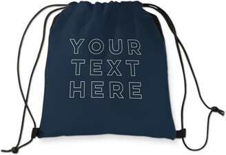 Drawstring Backpacks: Your Text Here Drawstring Backpack