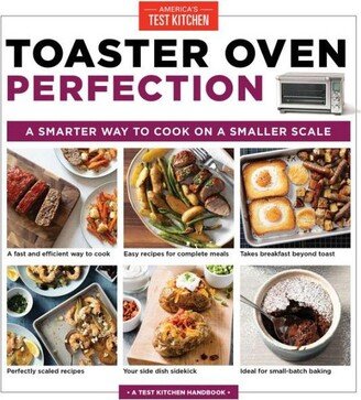 Barnes & Noble Toaster Oven Perfection - A Smarter Way To Cook on a Smaller Scale by America's Test Kitchen