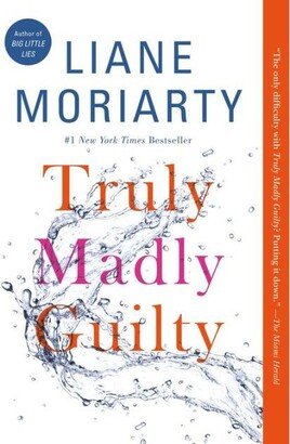 Barnes & Noble Truly Madly Guilty by Liane Moriarty