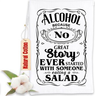 Funny Kitchen Tea Towels - Alcohol Because No Great Story Ever Started With -Humorous Fun Sayings-Cute Housewarming Host Gift/Fun Home Decor