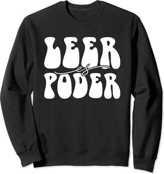 Spanish Teacher Maestras Gifts Spanish Teacher Maestras Bilingue Leer Es Poder Sweatshirt