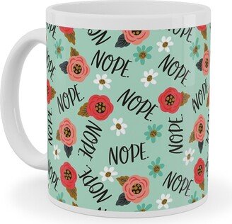 Mugs: Pretty Nope - Floral - Blue Ceramic Mug, White, 11Oz, Blue