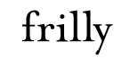frilly Promo Codes & Coupons