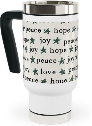 Travel Mugs: Peace Love Hope Joy - Beige Travel Mug With Handle, 17Oz, Beige