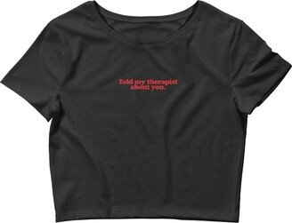 Nus Told My Therapist Tee- Black