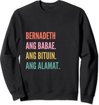 Funny First Name Designs in Tagalog for Women Funny Filipino First Name Design - Bernadeth Sweatshirt
