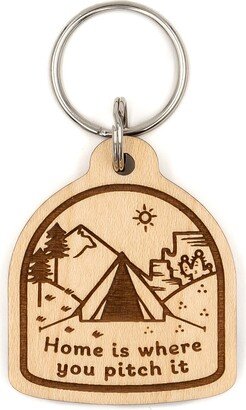 Home Is Where You Pitch It Wood Keychain - Campground, Tent Camping, Adventure, Outdoorsy, Hiking Trails