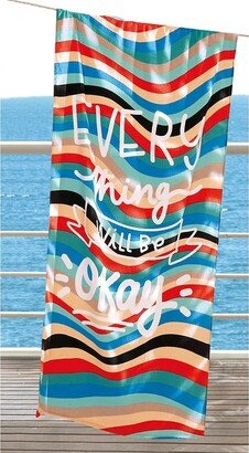 Everything Will Be Okay 30x60 Brazilian Velour Beach Towel