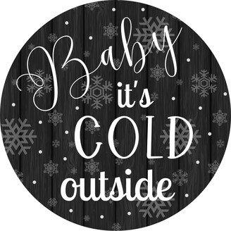 Baby It's Cold Outside, Christmas, Holidays, Snowflakes, Snow, Wreath Rail, Sign, Wreath, Porch Decoration, Front Door Decor