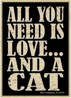 All You Need Is Love...and A Cat Cute Wood Magnet Fridge Kitchen Any Metal Surface Made in USA Free Shipping New I