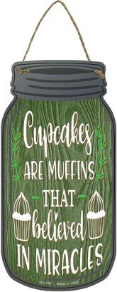 Cupcakes Miracle Muffins Novelty Metal Mason Jar Sign