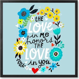 Photo Tiles: The Love In Me Honors The Love In You - Blue Photo Tile, Black, Framed, 8X8, Blue