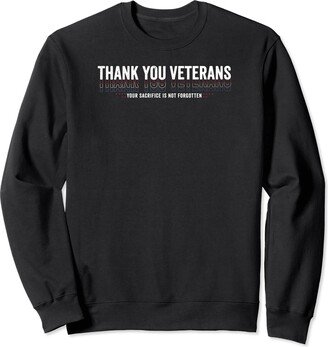 with pride by Jesus Christ and american freedom Thank You Veterans! Thank You For Your Service (ART ON BACK) Sweatshirt