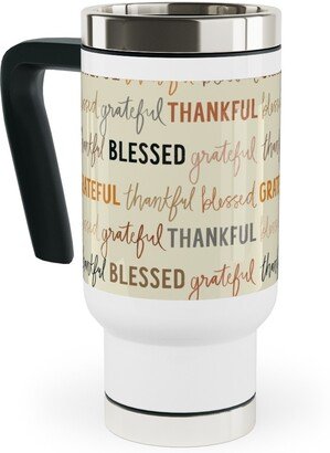 Travel Mugs: Grateful Thankful Blessed - Terracotta Travel Mug With Handle, 17Oz, Beige