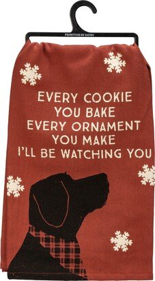 Every Cookie You Bake Every Ornament You Make I'll Be Watching You Kitchen Tea Towel