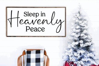 Sleep in Heavenly Peace, Wood Framed Modern Farmhouse Christmas Sign, Wall Hanging Shelf Sitting Mantel Sign