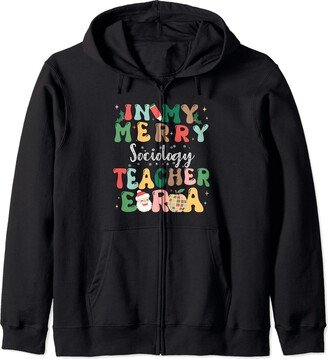 Social Science Instructor Christmas Costumes In My Merry Sociology Teacher Era Retro Christmas Zip Hoodie