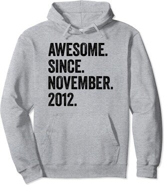 11 Birthday Ideas by Birnux 11 Years Old Awesome Since November 2012 11th Birthday Pullover Hoodie