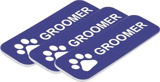 Groomer 1 X 3 Name Tag/Badge, | 3 Pack