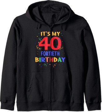 It's My 40th Birthday Cute Family Party 40 Year Old B-Day Zip Hoodie