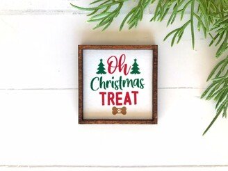 Wood Framed Miniature Sign | Tiered Tray Décor Handmade in U.s.a. Ornament Option - Oh Christmas Treat