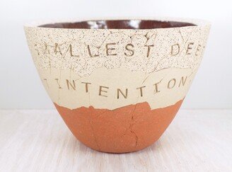 John Burroughs - The Smallest Deed Quote Pottery Bowl/Inspiration Activism Gift Kindness Acts Of