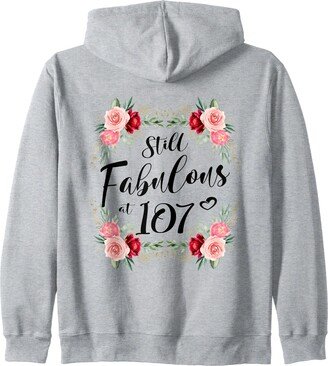 107th Birthday Fabulous Floral Flower Women Happy 107th Birthday Fabulous Floral Flower Birthday White Zip Hoodie