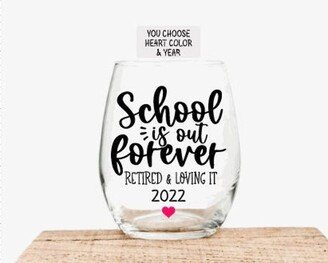 Teacher Retirement, Retirement Gift, Gifts For Women, Retired Gift Teacher, Wine Glass