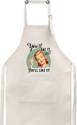 You'll Eat It & Like It/Funny Apron/Funny Gift For Mom/Cooking Apron/Mom/Funny Apron/Linen/Chaos Coordinator, Retro Housewife Apron