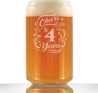 Cheers To 4 Years - Funny Beer Can Pint Glass, Etched Sayings Cute Gift Celebrate 4Th Wedding, Business Or Work Anniversary, Birthday