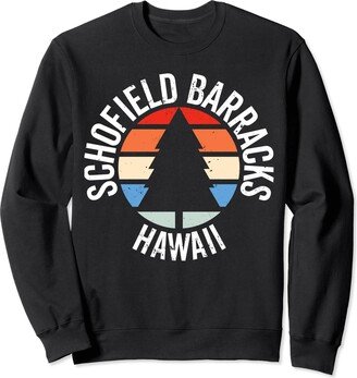 Schofield Barracks Hawaii HI Vintage Pine Trees Schofield Barracks Hawaii HI Retro Graphic 80s 70s Sweatshirt