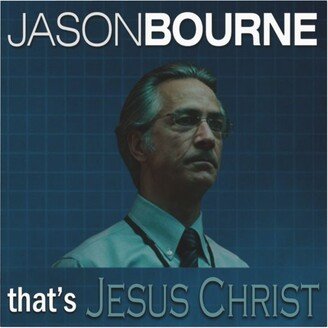 Jason Bourne That's Jesus Christ Magnet