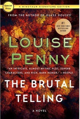 Barnes & Noble The Brutal Telling (Chief Inspector Gamache Series #5) by Louise Penny