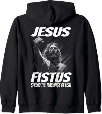 Funny Jesus Men Women Tees and Gifts Jesus Fistus Spread the teachings of Fisti | Funny Jesus Zip Hoodie