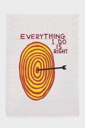 Everything I Do Is Right Tea Towel x David Shrigley