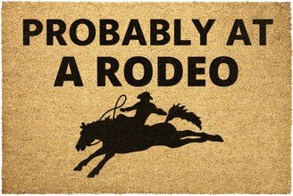 Probably At A Rodeo Western Doormat Outdoor Rug Door Mat Decor Housewarming Summer Winter Christmas House Gift