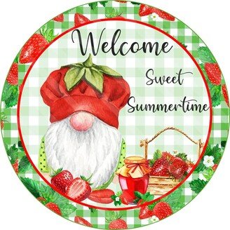 Welcome Sweet Summertime - Strawberry Gnome Sign Jam Wreath -Metal Round