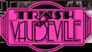 Trash And Vaudeville Promo Codes & Coupons