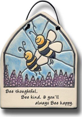 Bee Thoughtful, Bee Kind, & You'll Always Happy