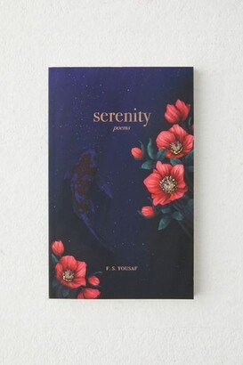 Serenity: Poems By F.S. Yousaf