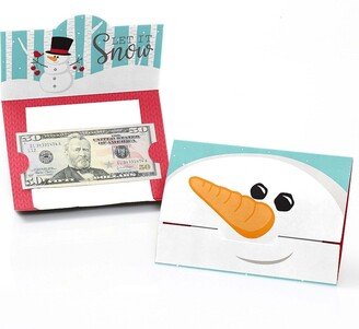 Big Dot Of Happiness Let It Snow - Snowman - Holiday and Christmas Money and Gift Card Holders - 8 Ct