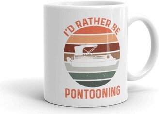 I'd Rather Be Pontooning White Glossy Mug, Boating Mug, Pontoon Boat Mug