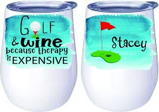 Golf & Wine Because Therapy Is Expensive Personalized Wine Tumbler