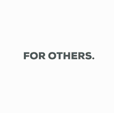 FOR OTHERS.