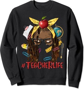 Loc'd Woman Messy Bun Black Teacher Life Tee Loc'd Teacher Life Messy Bun Afro Black Teacher Sweatshirt