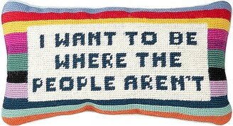 Furbish Studio I Want To Be Where The People Aren't Needlepoint Pillow