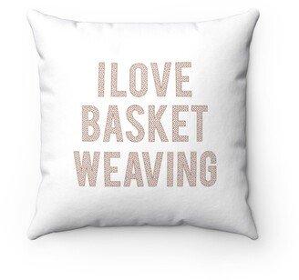 Basket Weaving Pillow - Throw Custom Cover Gift Idea Room Decor